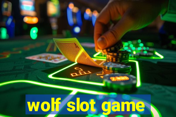 wolf slot game