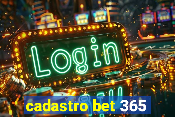 cadastro bet 365