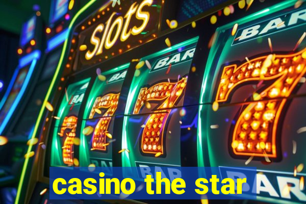 casino the star