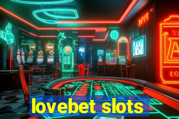 lovebet slots