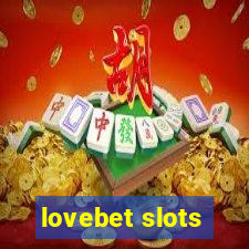 lovebet slots