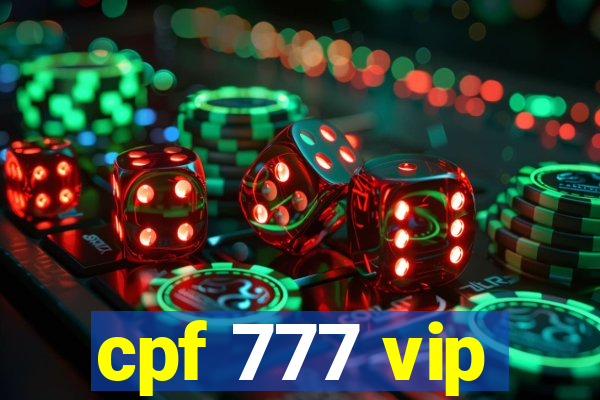 cpf 777 vip