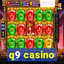 q9 casino