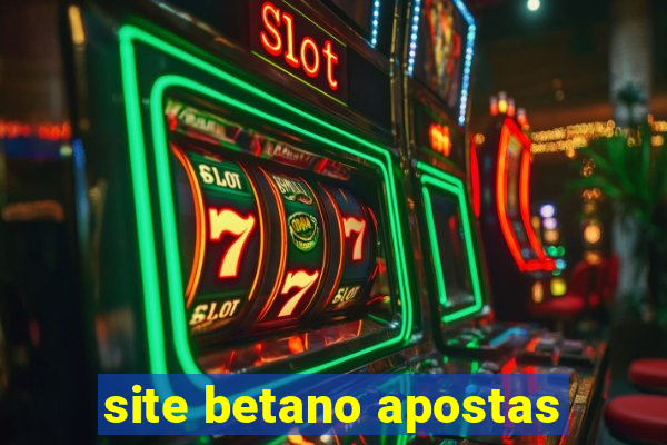 site betano apostas