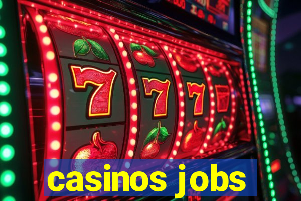 casinos jobs