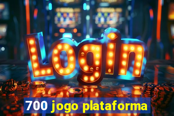 700 jogo plataforma