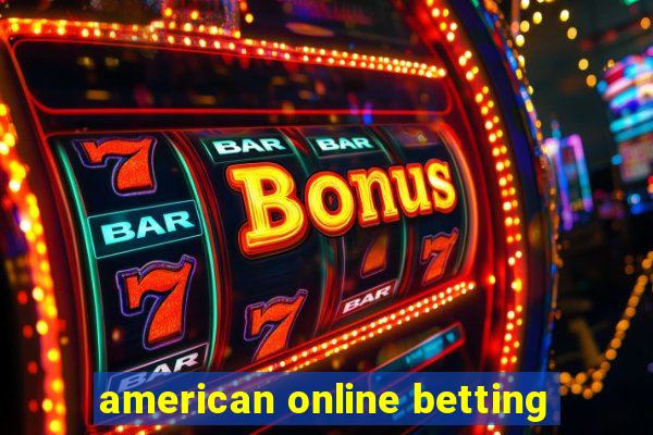 american online betting