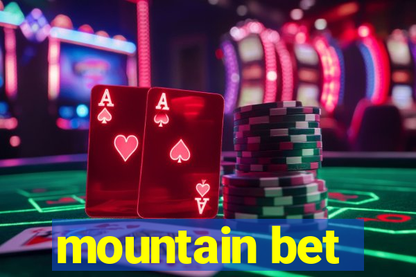 mountain bet