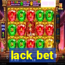 lack bet