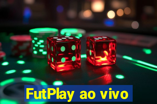 FutPlay ao vivo