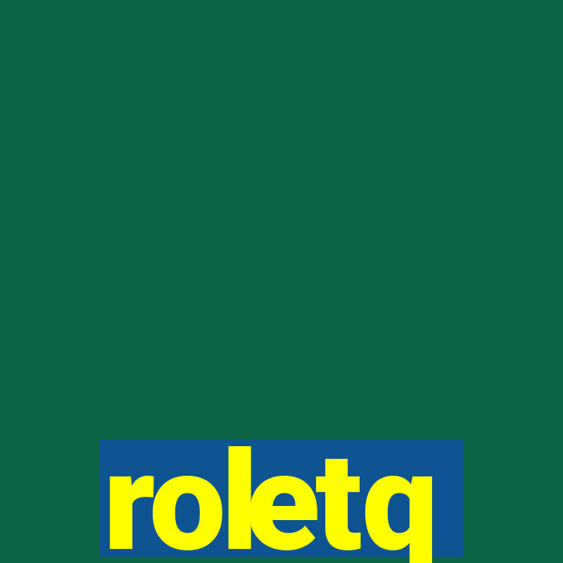 roletq