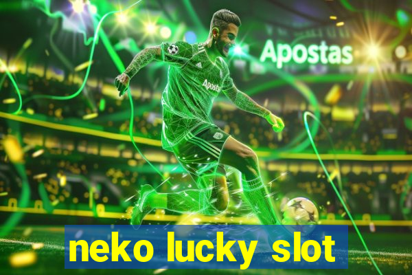 neko lucky slot