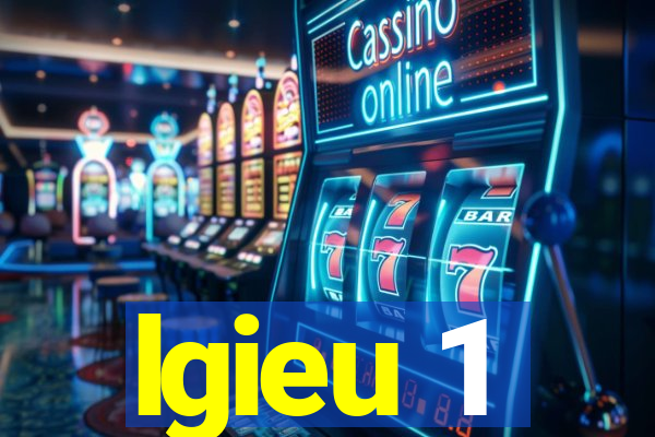 lgieu 1