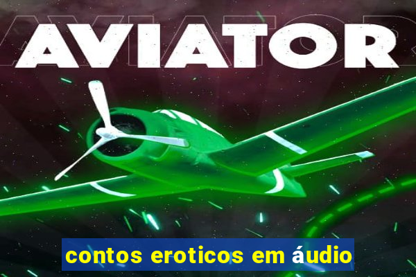 contos eroticos em áudio