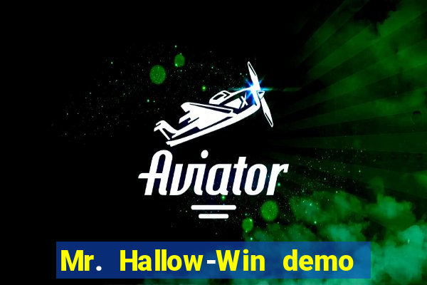 Mr. Hallow-Win demo mr halloween