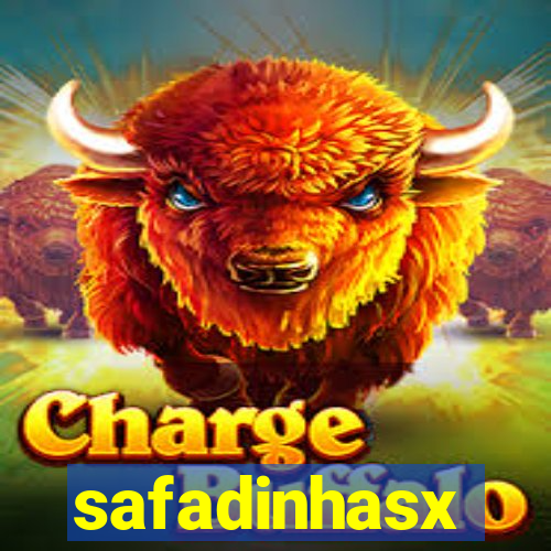 safadinhasx