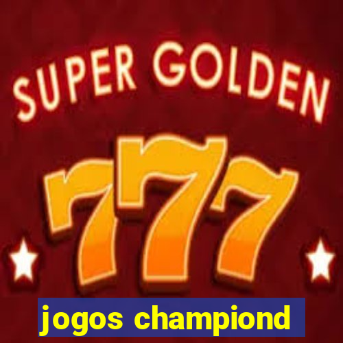 jogos championd