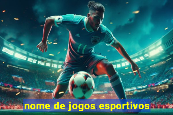 nome de jogos esportivos