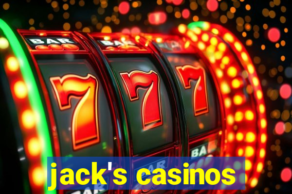 jack's casinos