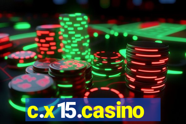 c.x15.casino