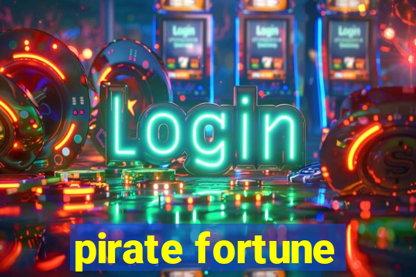 pirate fortune