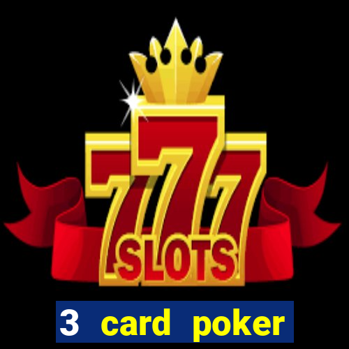 3 card poker casino rules