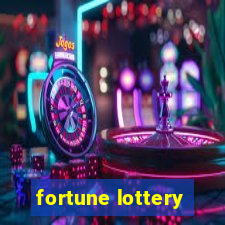 fortune lottery