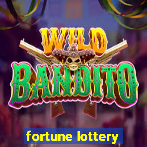 fortune lottery