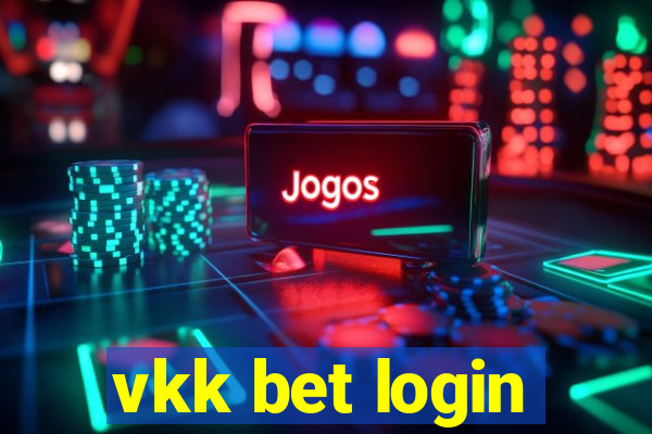 vkk bet login