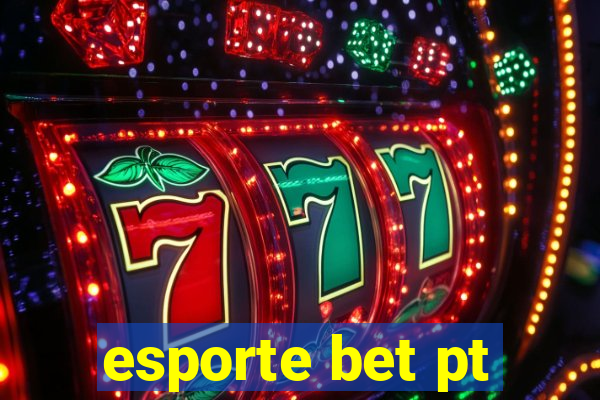 esporte bet pt