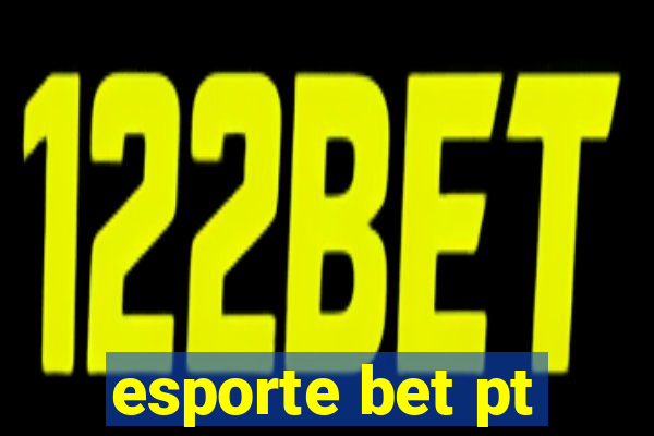 esporte bet pt