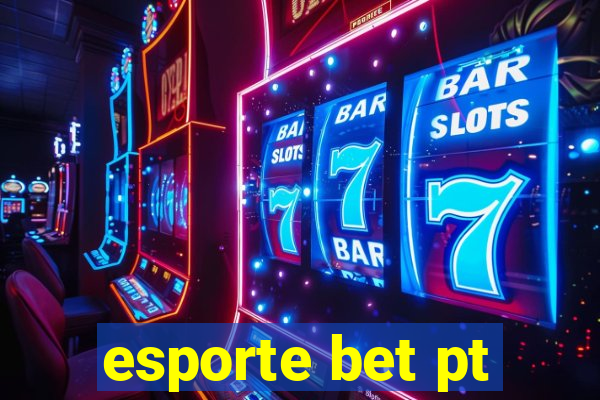 esporte bet pt