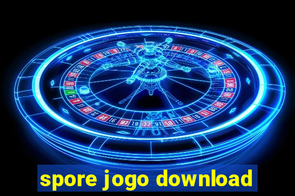 spore jogo download