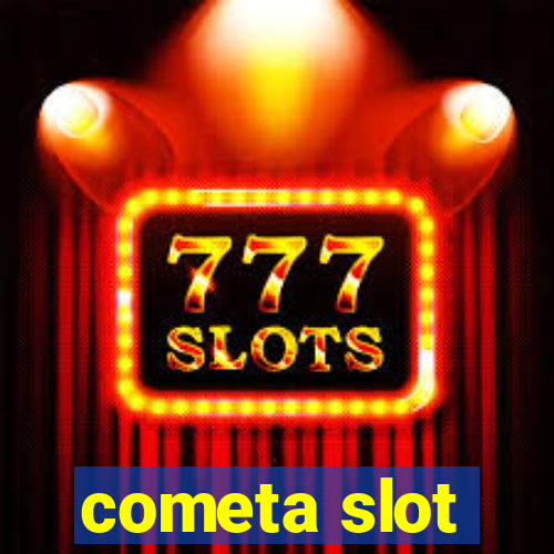 cometa slot