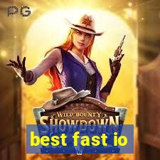 best fast io