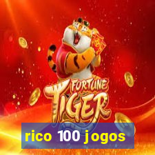 rico 100 jogos