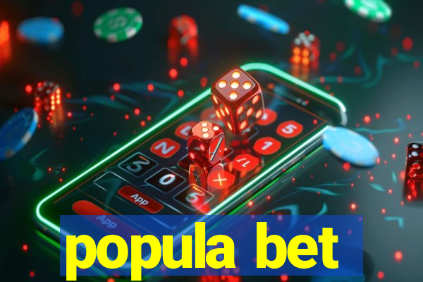 popula bet