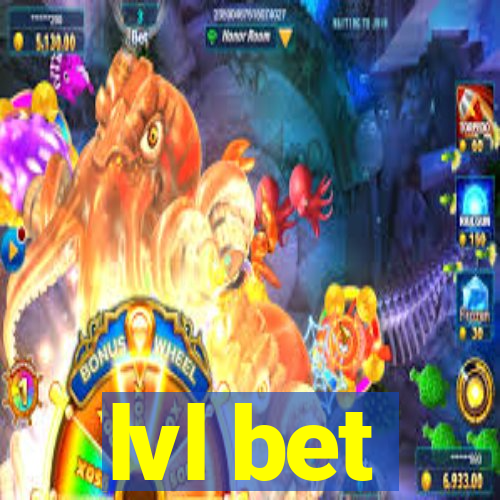 lvl bet