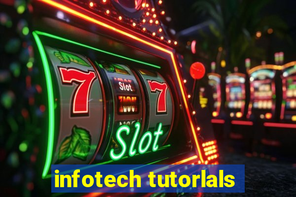 infotech tutorlals