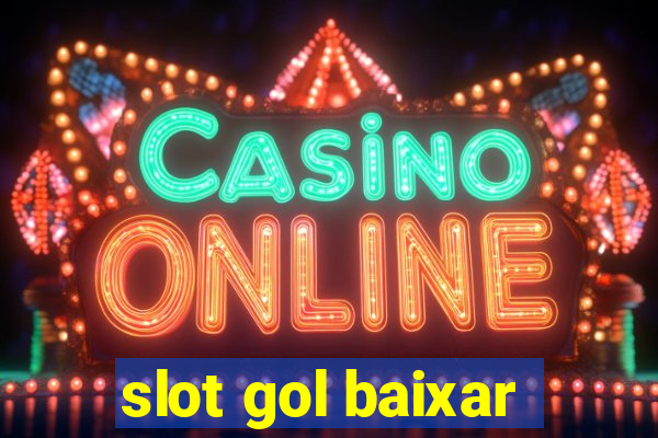 slot gol baixar