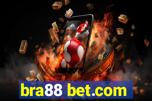 bra88 bet.com