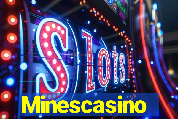 Minescasino