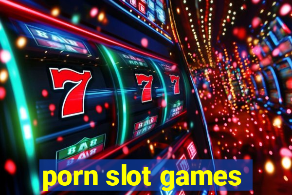 porn slot games