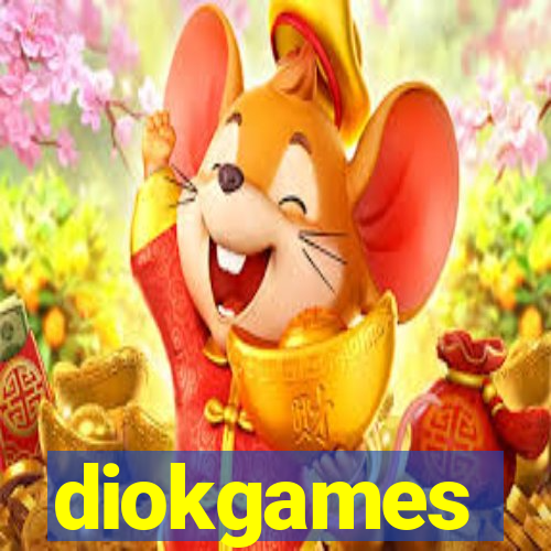 diokgames