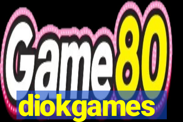 diokgames