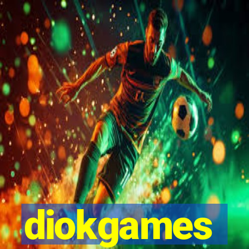 diokgames