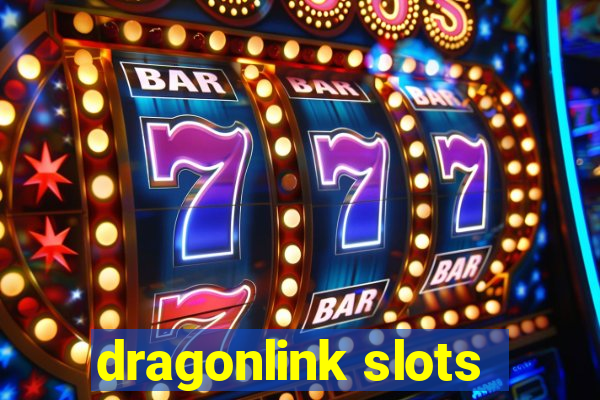 dragonlink slots