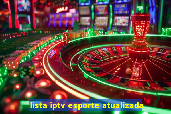 lista iptv esporte atualizada