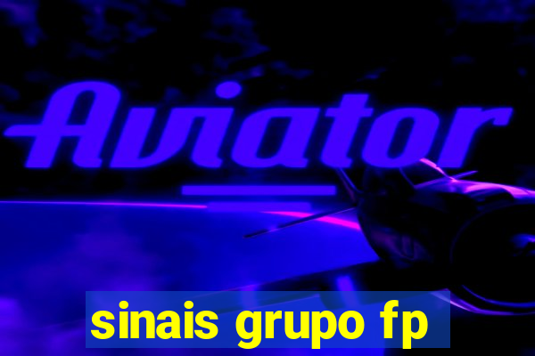 sinais grupo fp