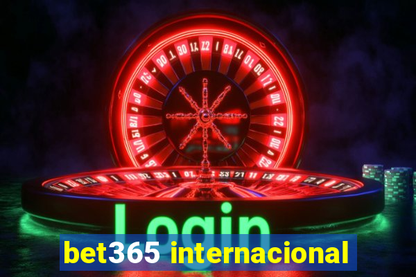 bet365 internacional